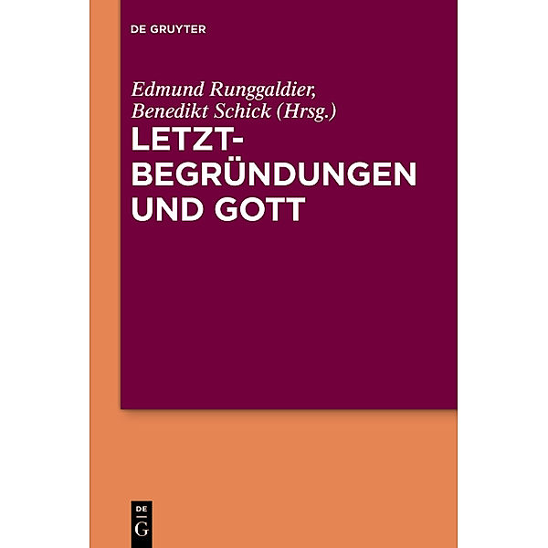 Letztbegründungen und Gott