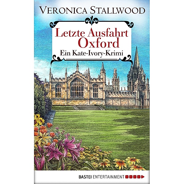 Letzte Ausfahrt Oxford / Kate Ivory Bd.2, Veronica Stallwood