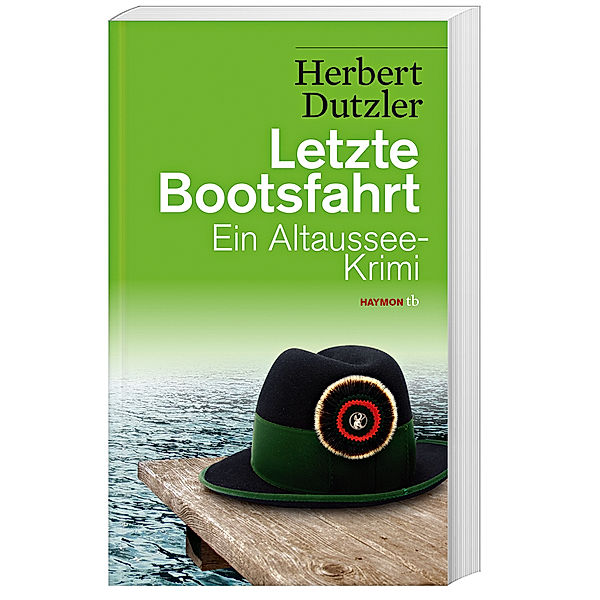 Letzte Bootsfahrt / Gasperlmaier Bd.3, Herbert Dutzler