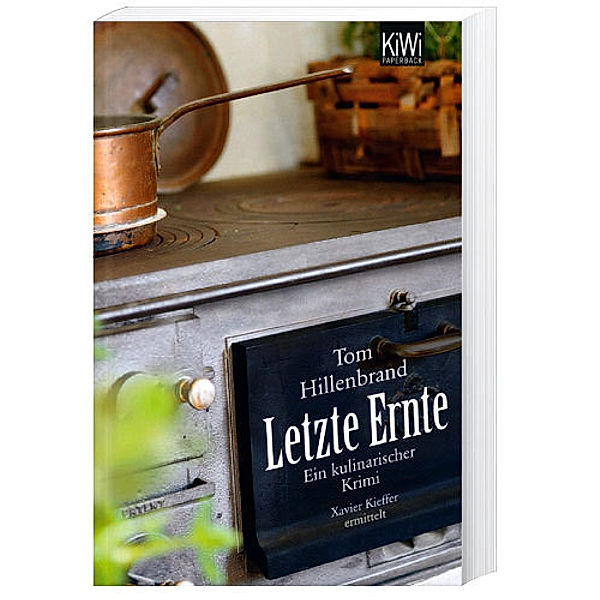 Letzte Ernte / Xavier Kieffer Bd.3, Tom Hillenbrand