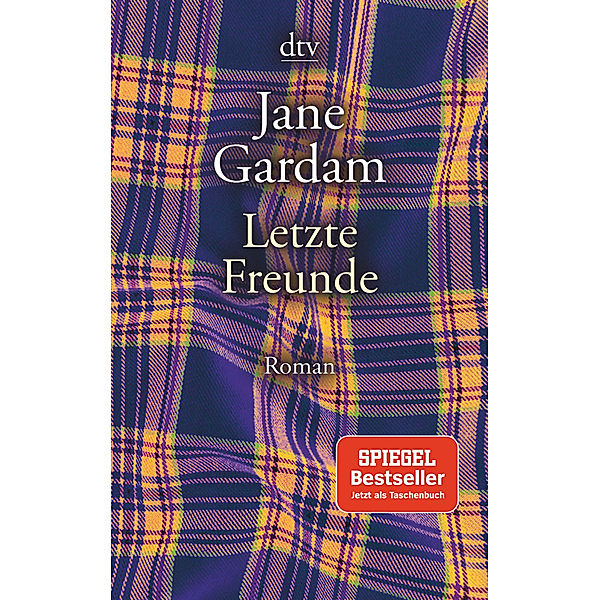 Letzte Freunde / Old Filth Trilogie Bd.3, Jane Gardam