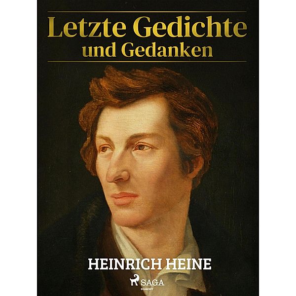 Letzte Gedichte und Gedanken, Heinrich Heine