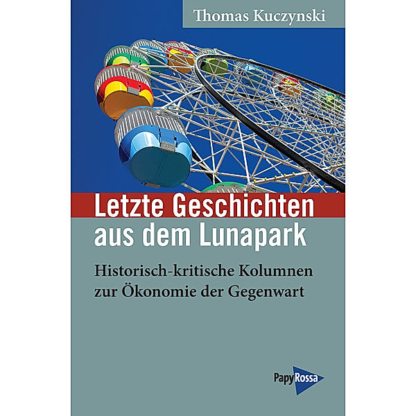 Letzte Geschichten aus dem Lunapark, Thomas Kuczynski