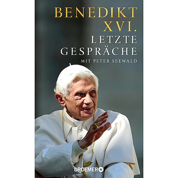 Letzte Gespräche, Benedikt XVI., Peter Seewald