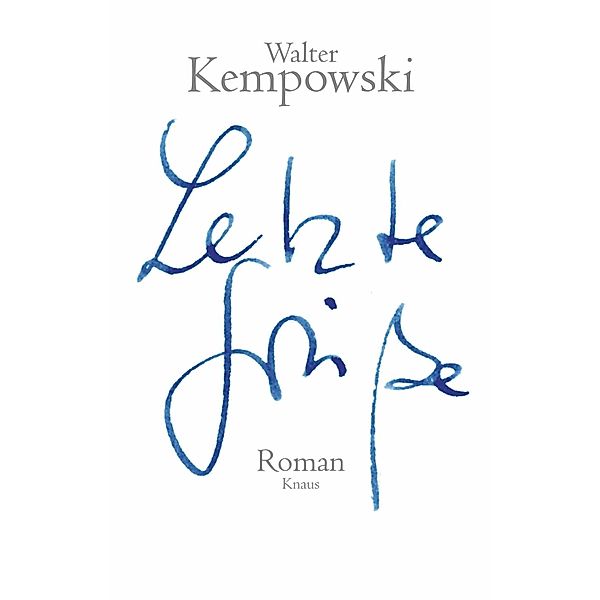 Letzte Grüsse, Walter Kempowski