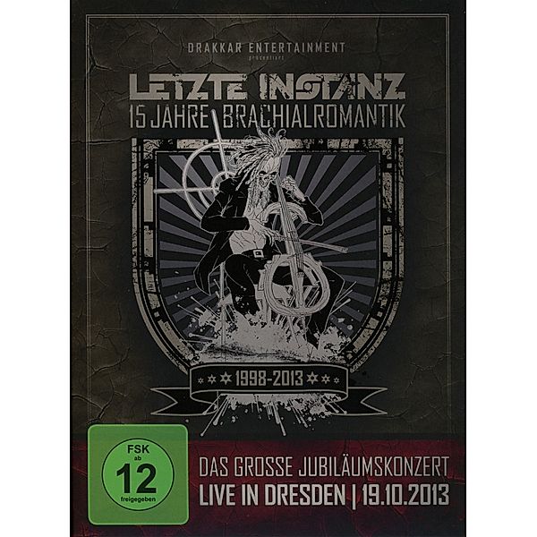 Letzte Instanz - Das Jubiläumskonzert: Live in Dresden, Letzte Instanz