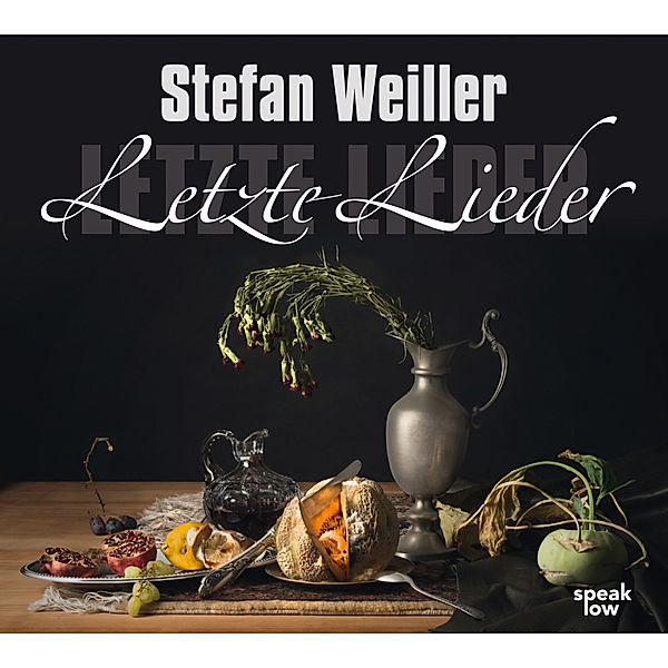 Letzte Lieder,Audio-CD, MP3, Stefan Weiller