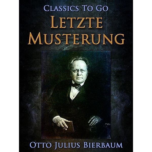 Letzte Musterung, Otto Julius Bierbaum