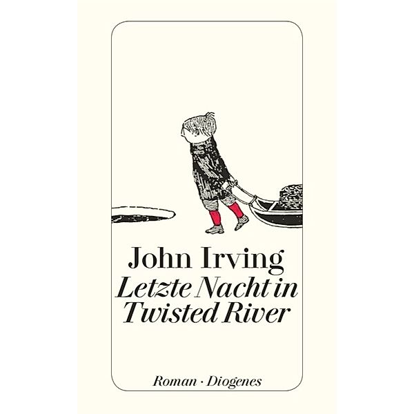 Letzte Nacht in Twisted River, John Irving