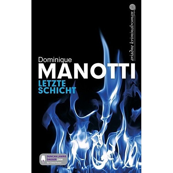 Letzte Schicht, Dominique Manotti