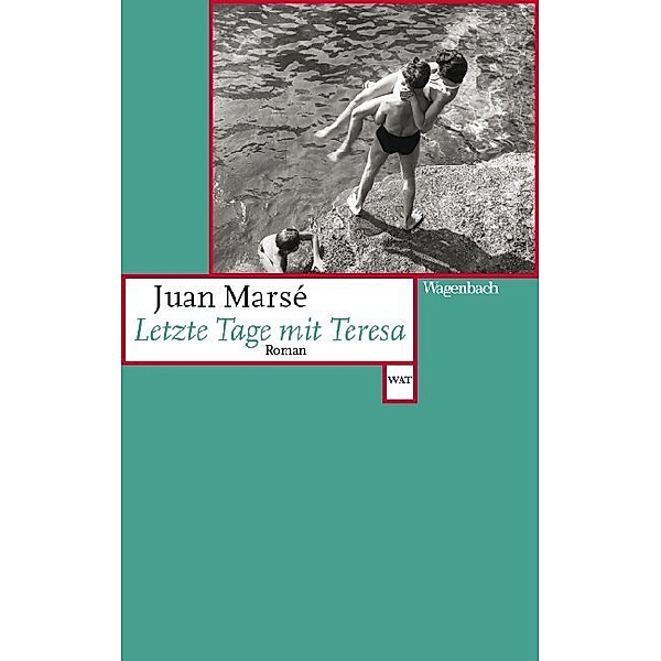 Letzte Tage mit Teresa, Juan Marsé