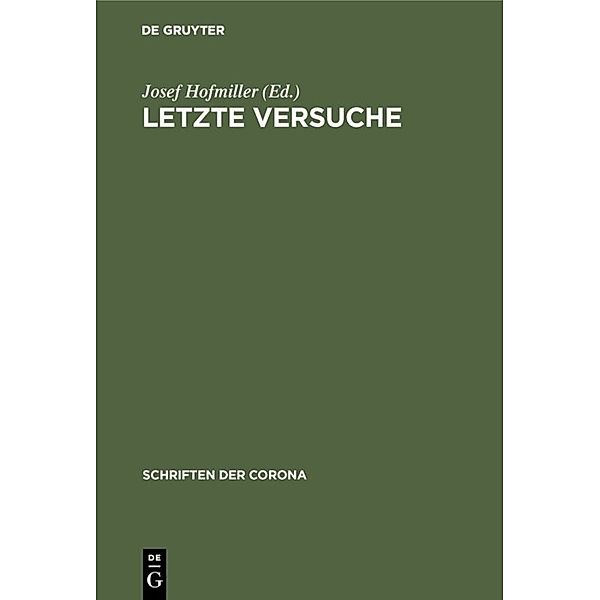 Letzte Versuche