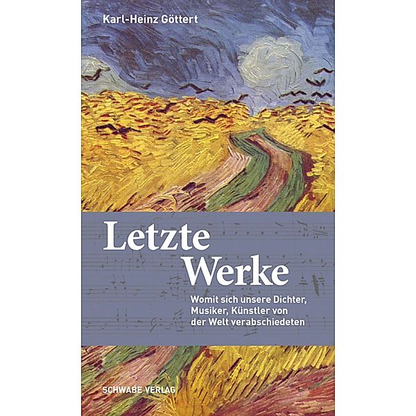 Letzte Werke, Karl-Heinz Göttert