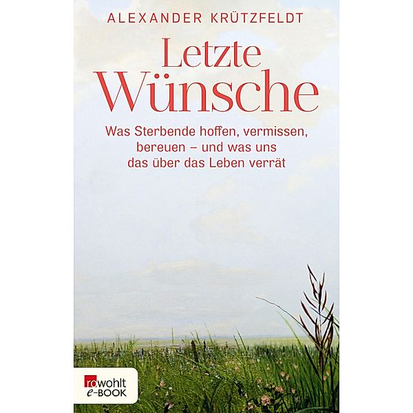 Letzte Wünsche, Alexander Krützfeldt