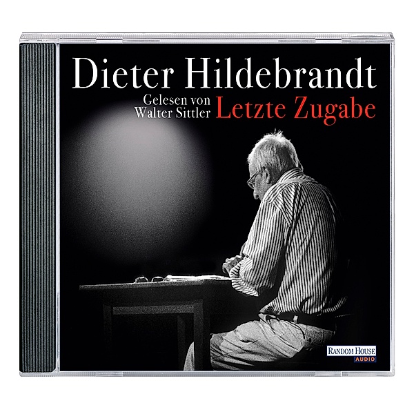 Letzte Zugabe, 2 Audio-CDs, Dieter Hildebrandt