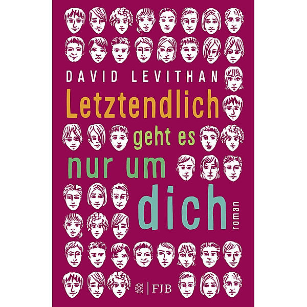 Letztendlich geht es nur um dich / Letztendlich Bd.2, David Levithan