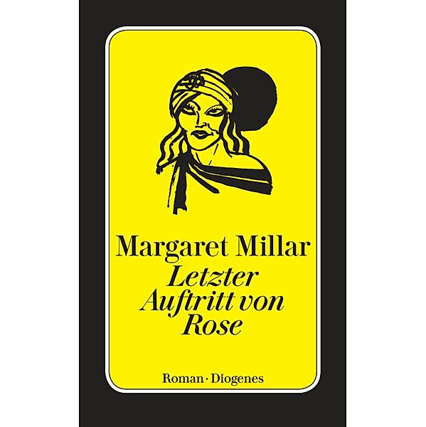 Letzter Auftritt von Rose / Diogenes Taschenbücher, Margaret Millar