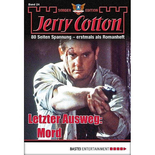 Letzter Ausweg: Mord / Jerry Cotton Sonder-Edition Bd.24, Jerry Cotton