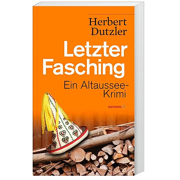 Letzter Fasching / Gasperlmaier Bd.6, Herbert Dutzler
