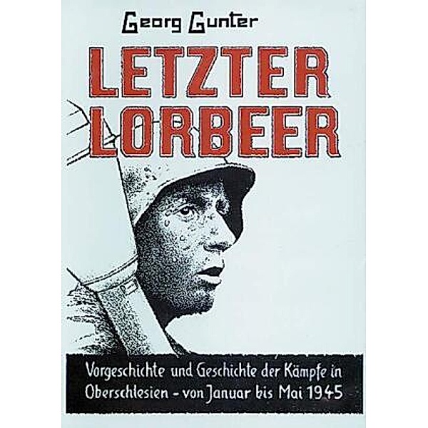 Letzter Lorbeer, Georg Gunter