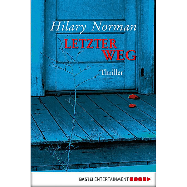 Letzter Weg, Hilary Norman