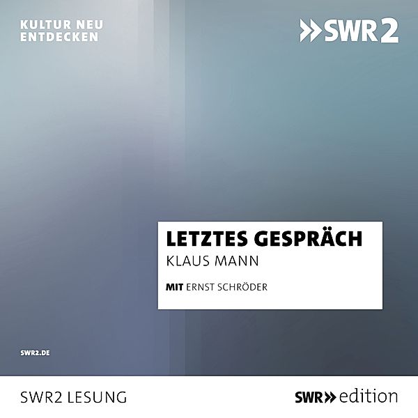 Letztes Gespräch, Klaus Mann