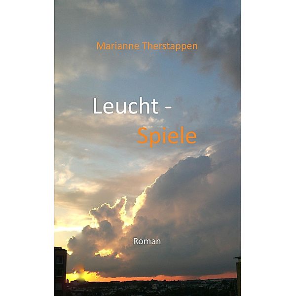 Leucht-Spiele, Marianne Therstappen