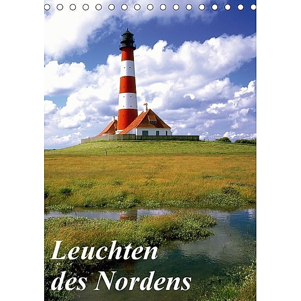 Leuchten des Nordens (Tischkalender 2017 DIN A5 hoch), Lothar Reupert
