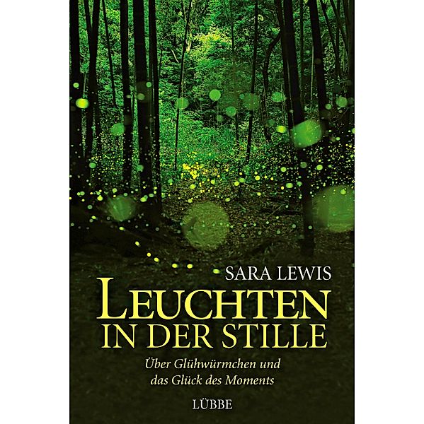 Leuchten in der Stille, Sara Lewis