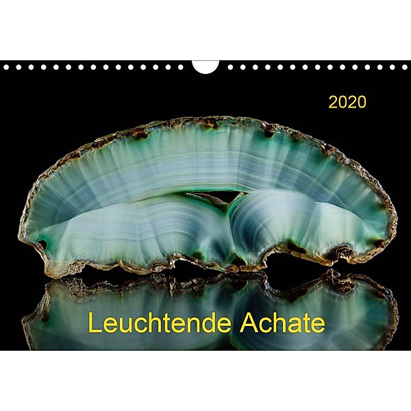 Leuchtende Achate (Wandkalender 2020 DIN A4 quer), Wolfgang Reif