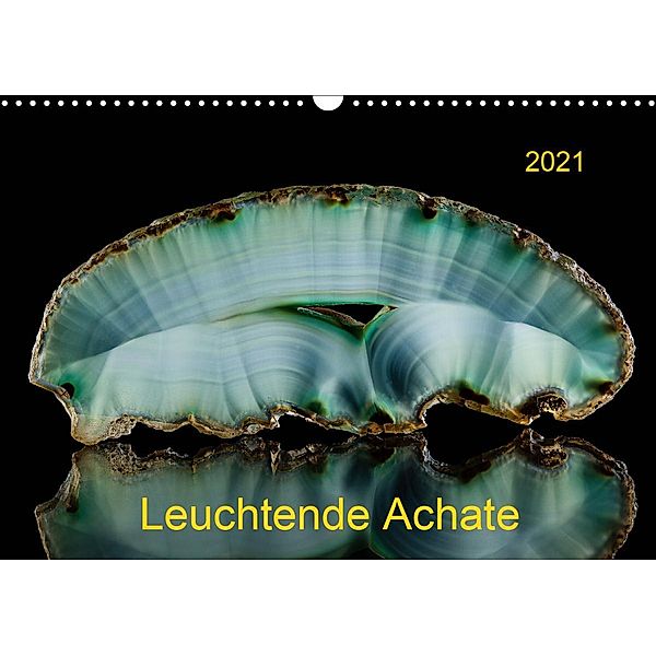 Leuchtende Achate (Wandkalender 2021 DIN A3 quer), Wolfgang Reif