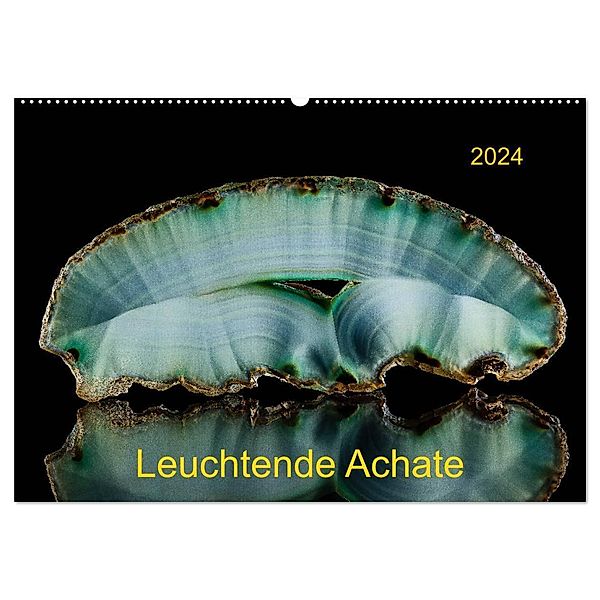 Leuchtende Achate (Wandkalender 2024 DIN A2 quer), CALVENDO Monatskalender, Wolfgang Reif