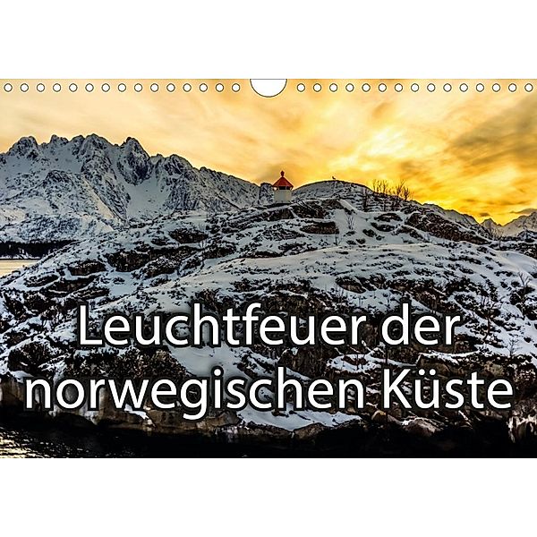 Leuchtfeuer der norwegischen Küste (Wandkalender 2020 DIN A4 quer), Dieter Isemann