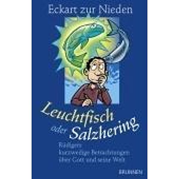 Leuchtfisch oder Salzhering, Eckart Zur Nieden