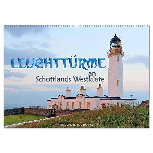 Leuchttürme an Schottlands Westküste (Wandkalender 2024 DIN A2 quer), CALVENDO Monatskalender, Udo Haafke