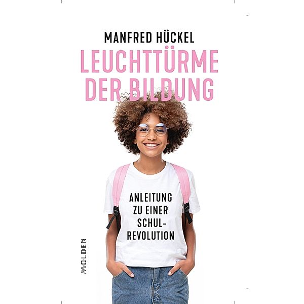 Leuchttürme der Bildung, Manfred Hückel