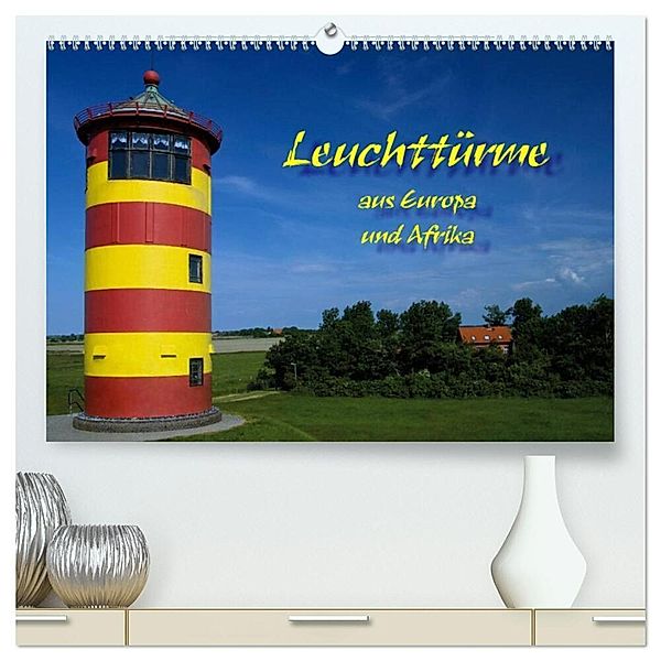 Leuchttürme (hochwertiger Premium Wandkalender 2024 DIN A2 quer), Kunstdruck in Hochglanz, Frauke Scholz