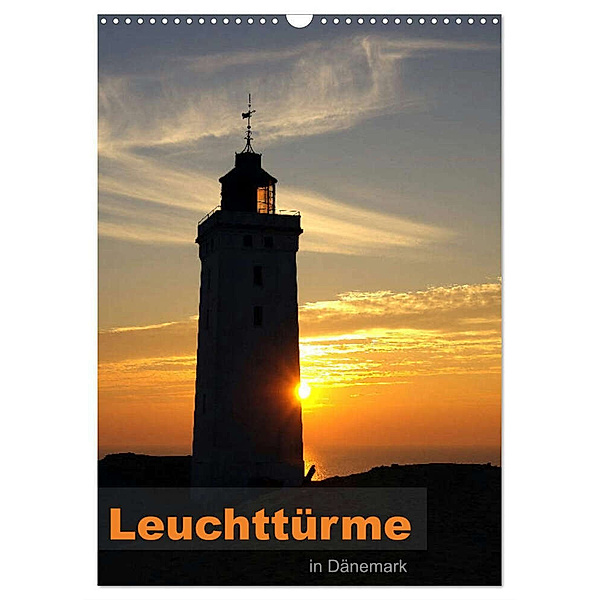 Leuchttürme in Dänemark (Wandkalender 2024 DIN A3 hoch), CALVENDO Monatskalender, Werner Prescher