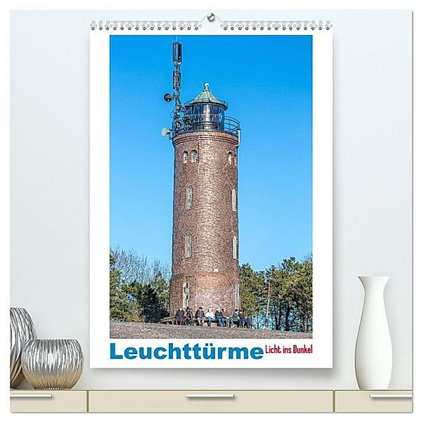 Leuchttürme - Licht ins Dunkel (hochwertiger Premium Wandkalender 2024 DIN A2 hoch), Kunstdruck in Hochglanz, Giuseppe Di Domenico und Jane Pracht