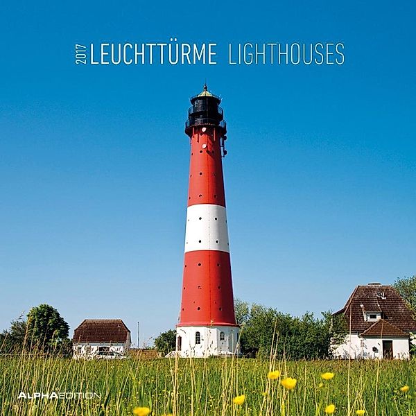 Leuchttürme / Lighthouses 2017, ALPHA EDITION