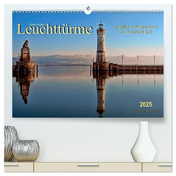 Leuchttürme - maritime Wegweiser in Deutschland (hochwertiger Premium Wandkalender 2025 DIN A2 quer), Kunstdruck in Hochglanz, Calvendo, Peter Roder