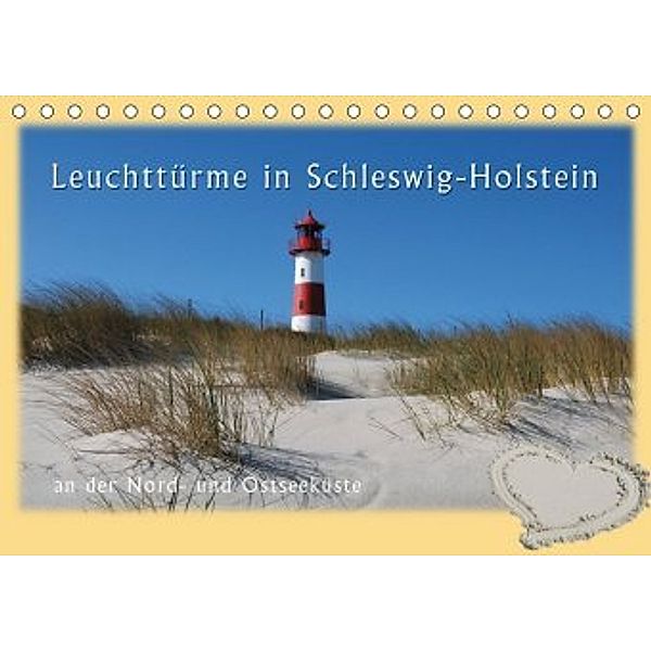Leuchttürme Schleswig-Holsteins (Tischkalender 2020 DIN A5 quer), Jessica Brandt