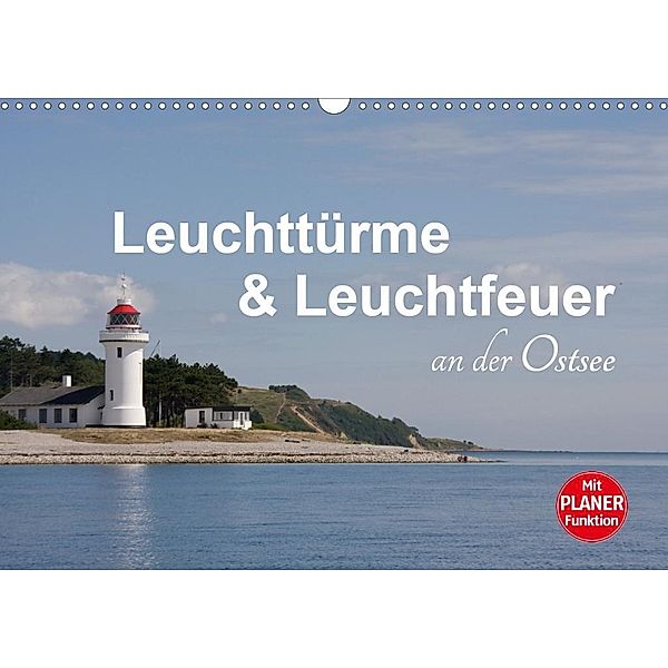 Leuchttürme und Leuchtfeuer an der Ostsee (Wandkalender 2020 DIN A3 quer)