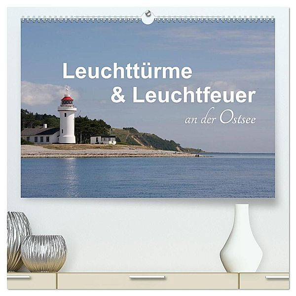 Leuchttürme und Leuchtfeuer an der Ostsee (hochwertiger Premium Wandkalender 2024 DIN A2 quer), Kunstdruck in Hochglanz, Carina-Fotografie