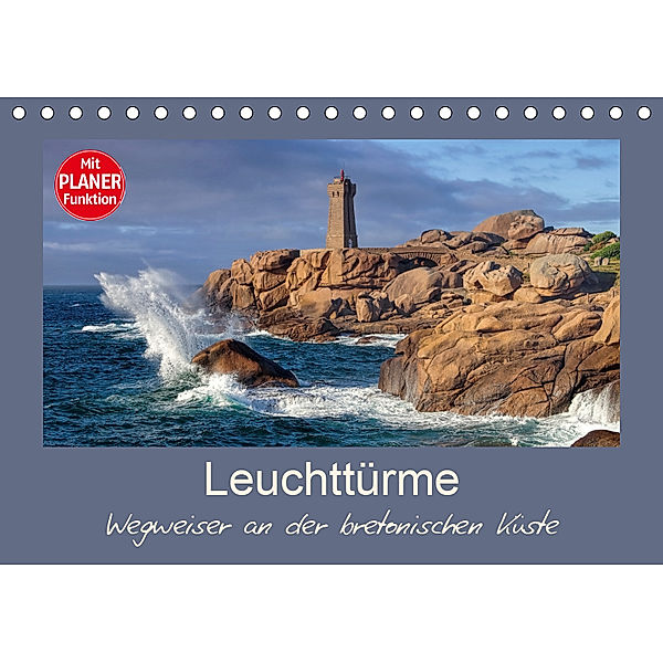 Leuchttürme - Wegweiser an der bretonischen Küste (Tischkalender 2019 DIN A5 quer), LianeM
