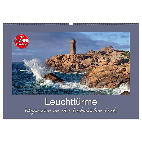 Leuchttürme - Wegweiser an der bretonischen Küste (Wandkalender 2024 DIN A2 quer), CALVENDO Monatskalender, LianeM