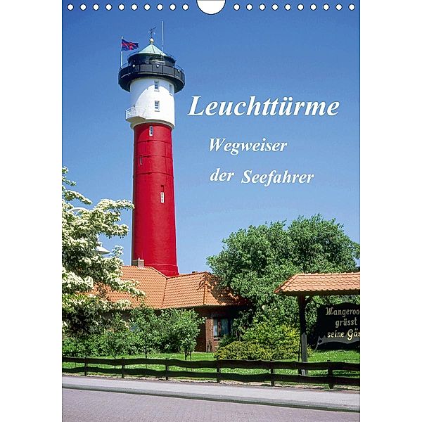 Leuchttürme, Wegweiser der Seefahrer (Wandkalender 2020 DIN A4 hoch), Lothar Reupert