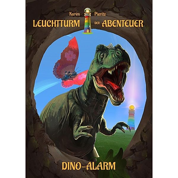 Leuchtturm der Abenteuer Dino - Alarm - Kinderbuch ab 6 - 8 Jahren für Leseanfänger 2. Klasse Mädchen Jungen, Karim Pieritz