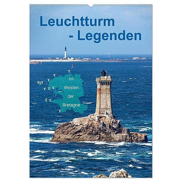 Leuchtturm-Legenden im Westen der Bretagne (Wandkalender 2024 DIN A2 hoch), CALVENDO Monatskalender, Etienne Benoît