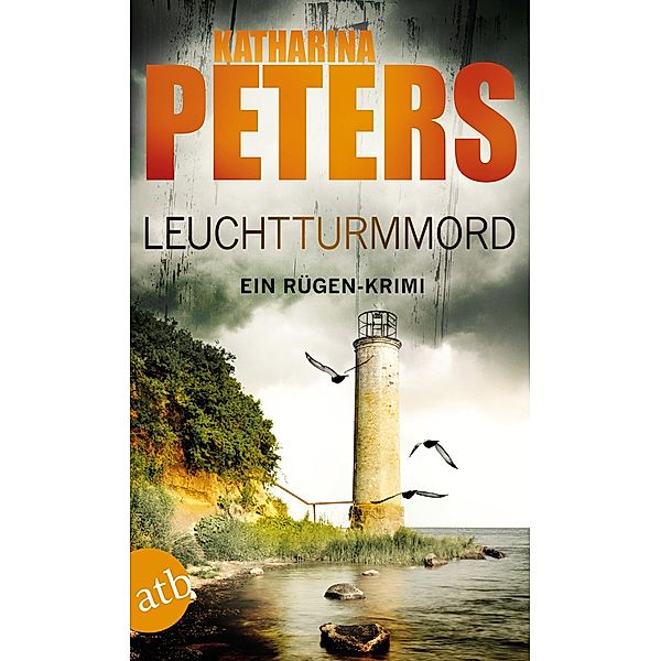 Leuchtturmmord / Romy Beccare Bd.5, Katharina Peters